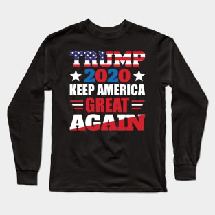 Keep America Great Again Long Sleeve T-Shirt
